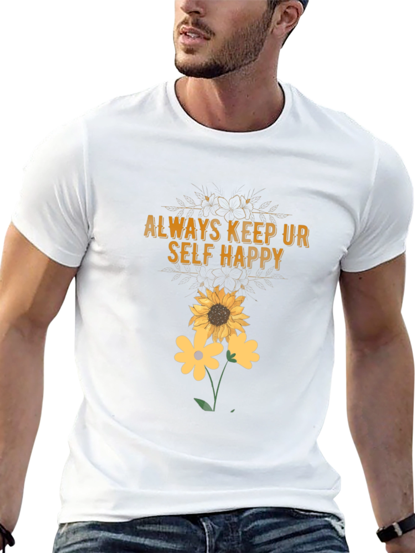 Always Keep Ur Self Happy T-Shirt Sunflower Graphic Tee