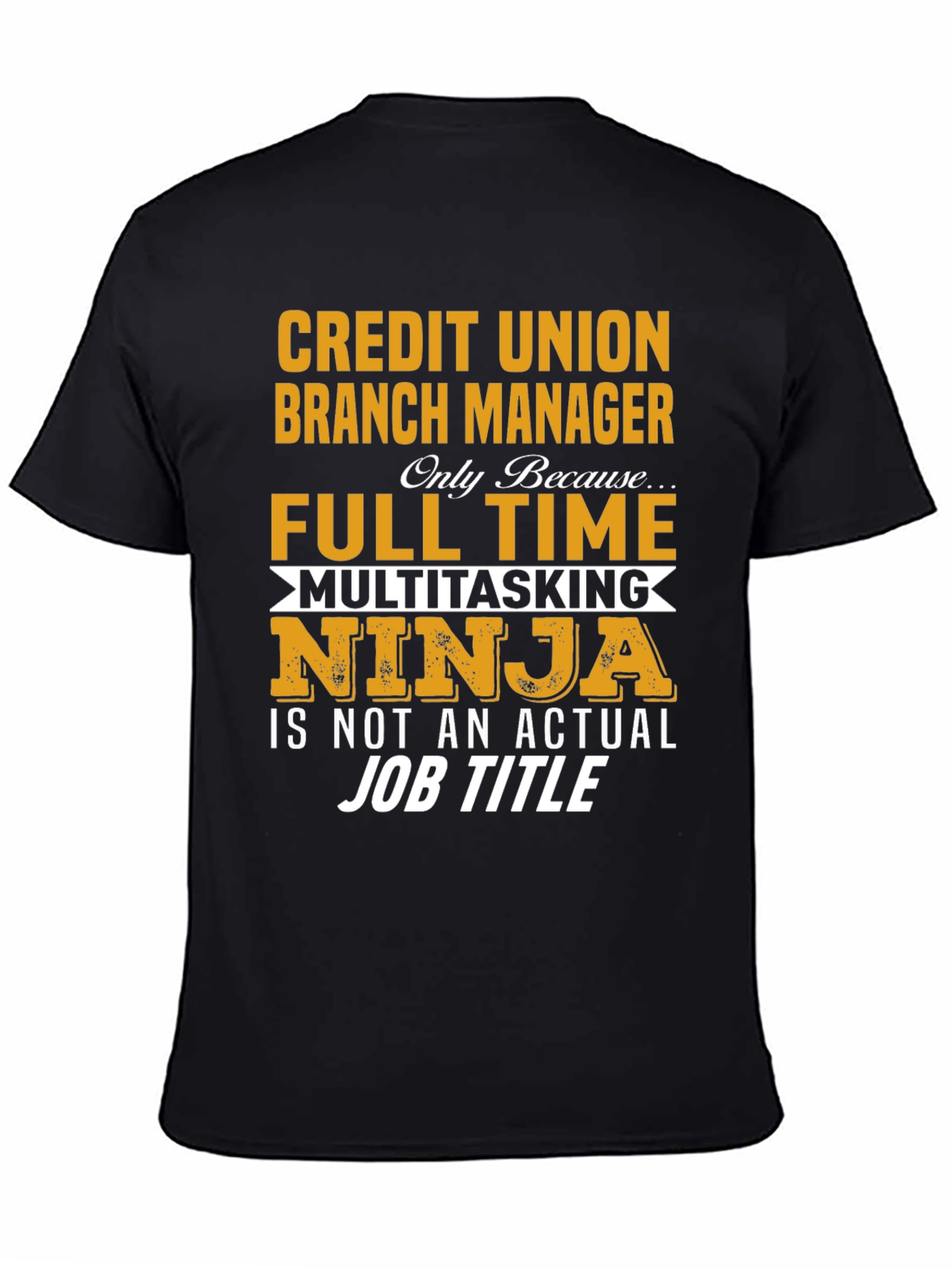 Credit Union Branch Manager T-Shirt
