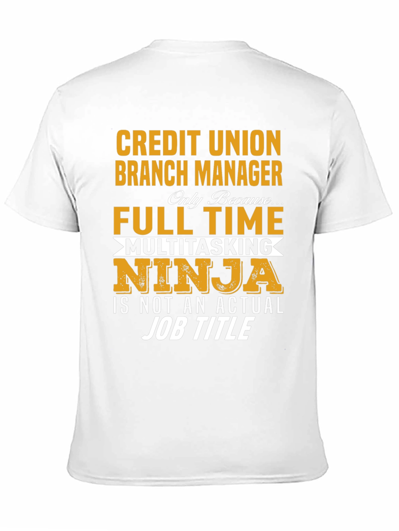 Credit Union Branch Manager T-Shirt
