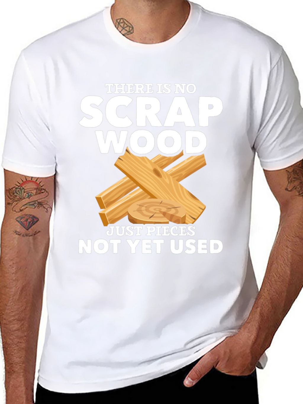 No Scrap Wood Funny T-Shirt