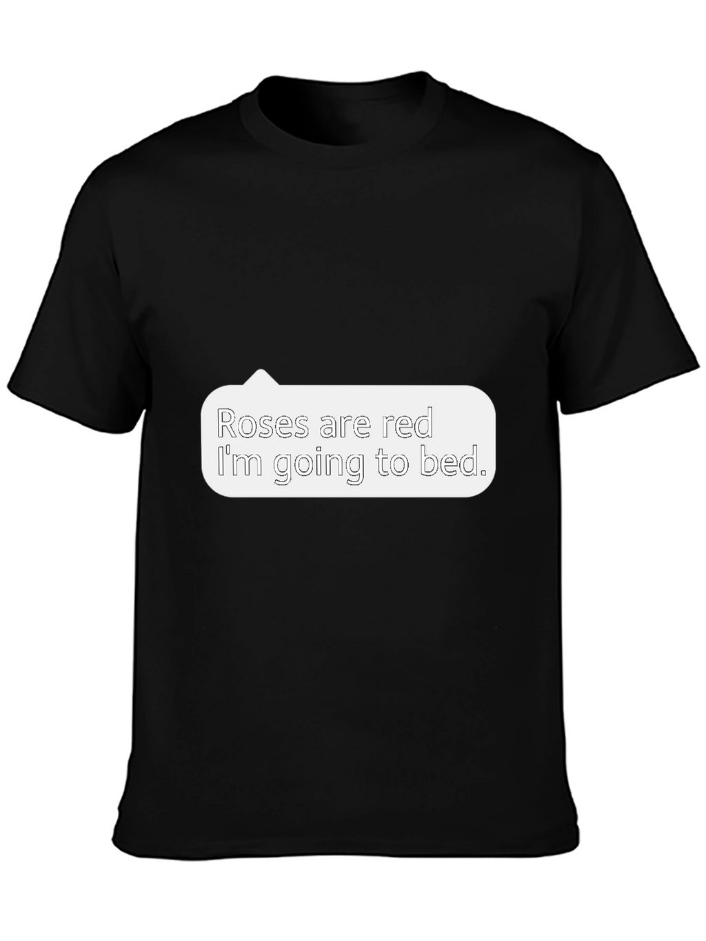 Roses are Red T-Shirt - Funny Bedtime Tee