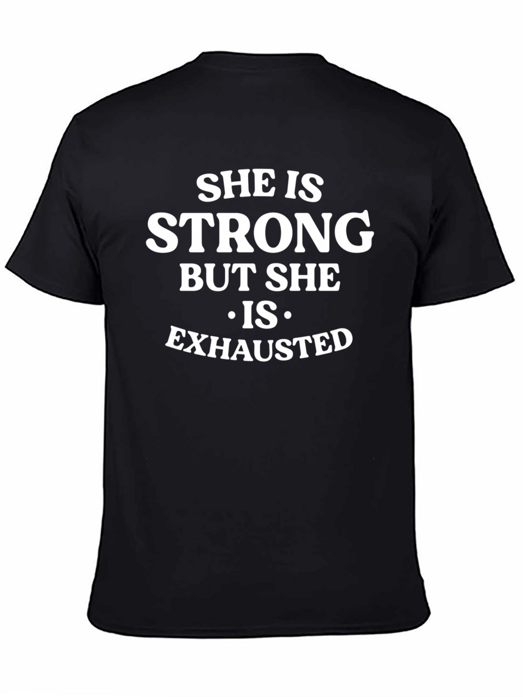 Strong & Exhausted Graphic Tee - Black T-Shirt