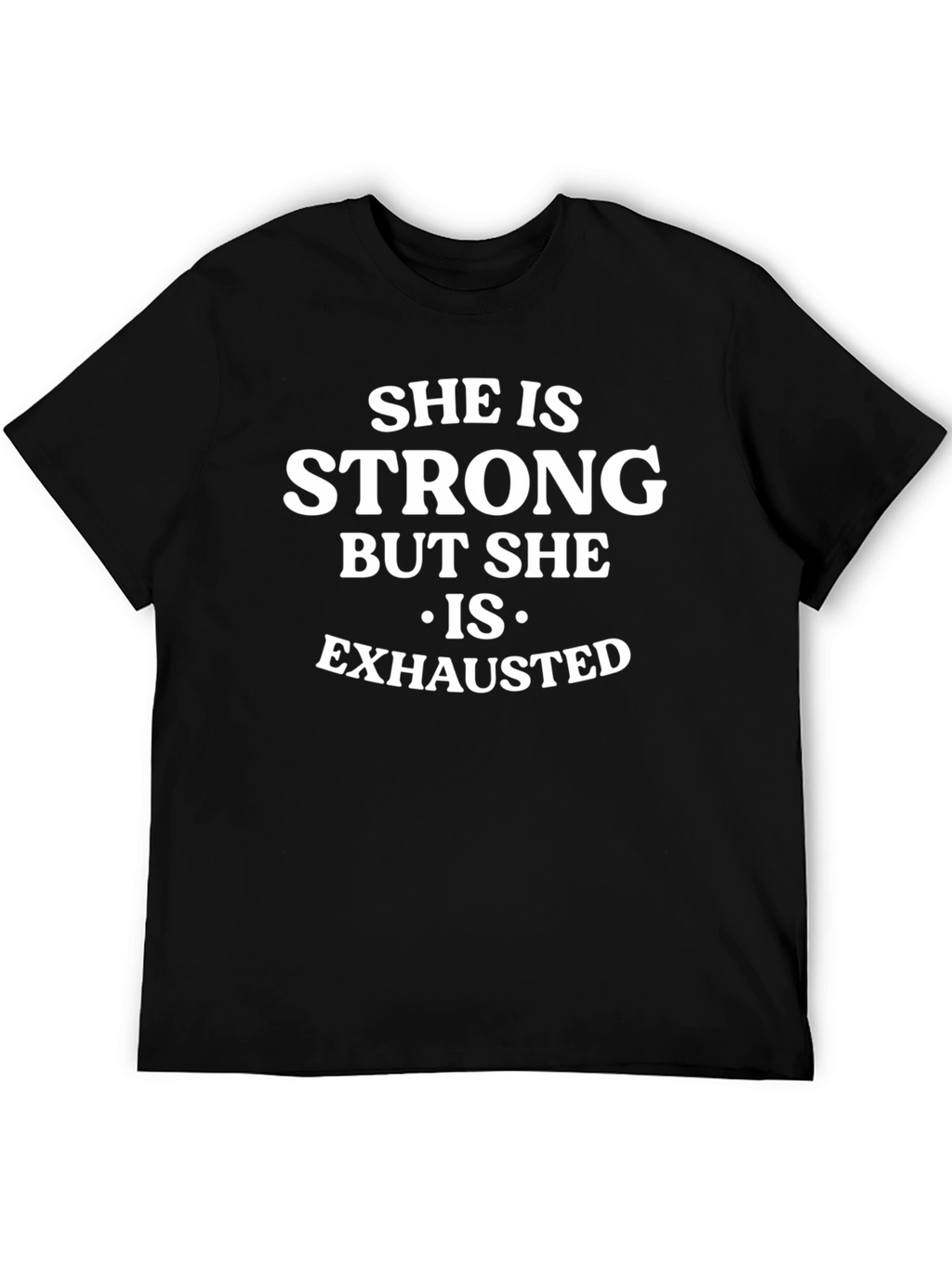 Strong & Exhausted Graphic Tee - Black T-Shirt