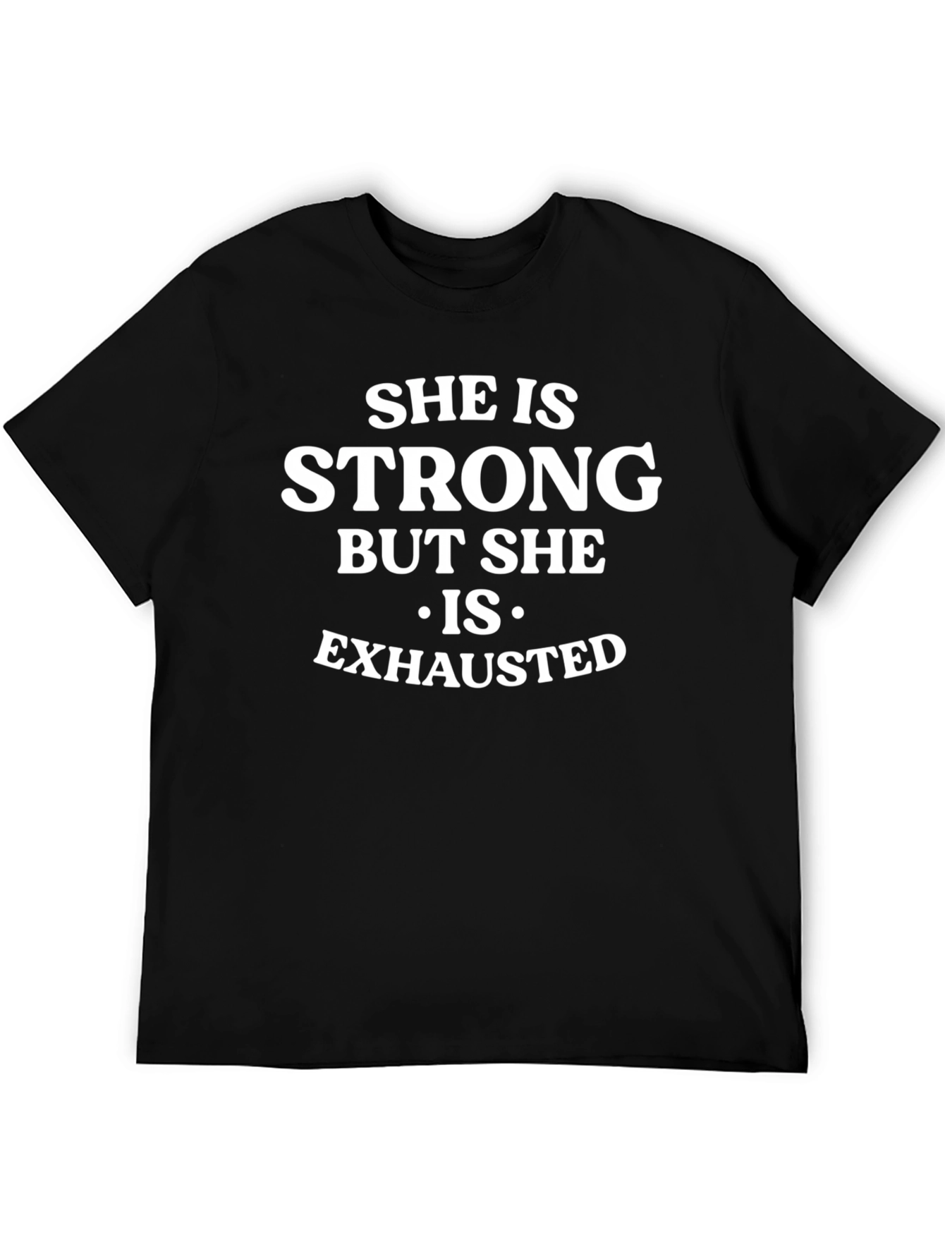 Strong & Exhausted Graphic Tee - Black T-Shirt