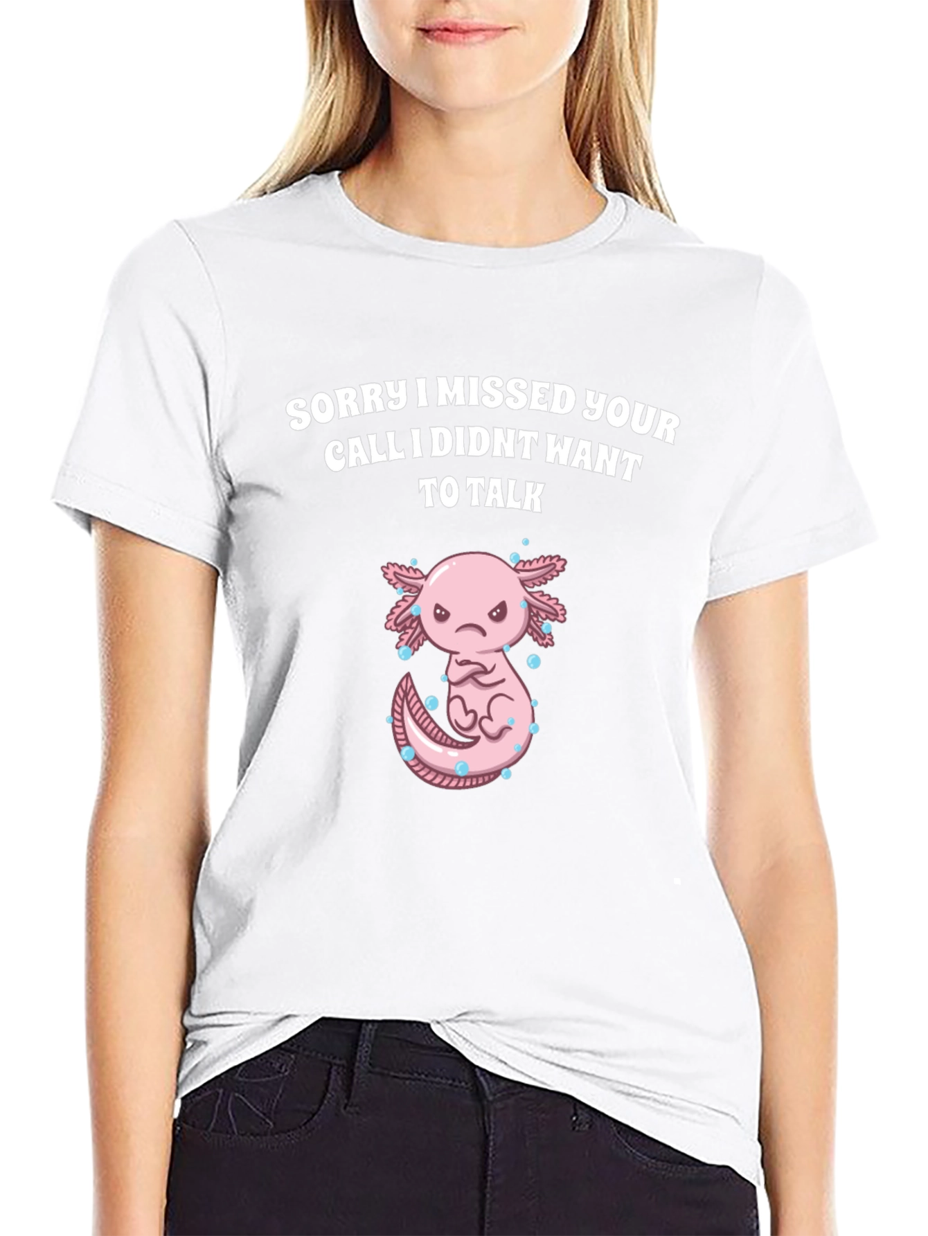 Sorry I Missed Your Call Axolotl Graphic T-Shirt