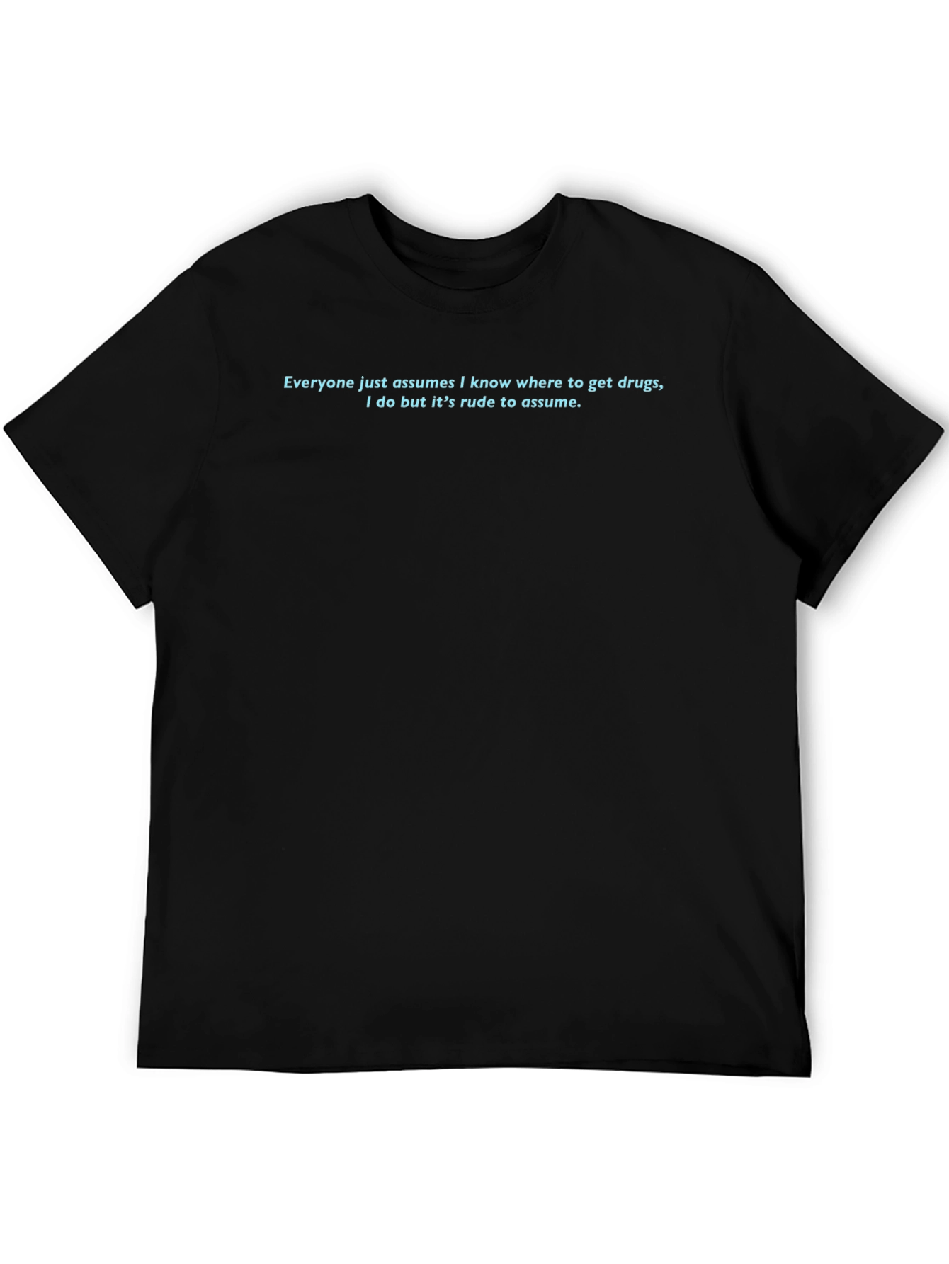 Funny Rude to Assume Graphic Tee