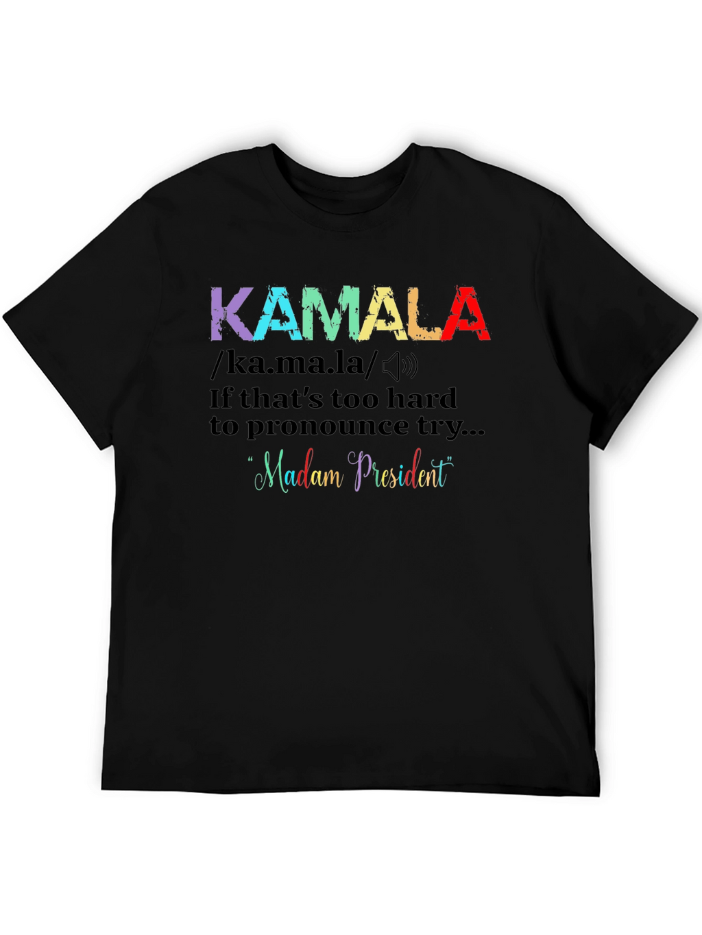 Kamala Madam President Graphic Tee