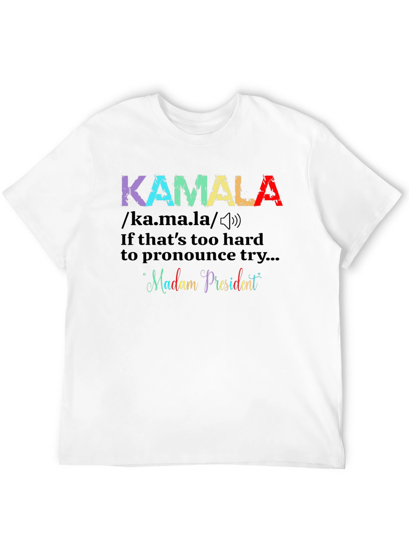 Kamala Madam President Graphic Tee