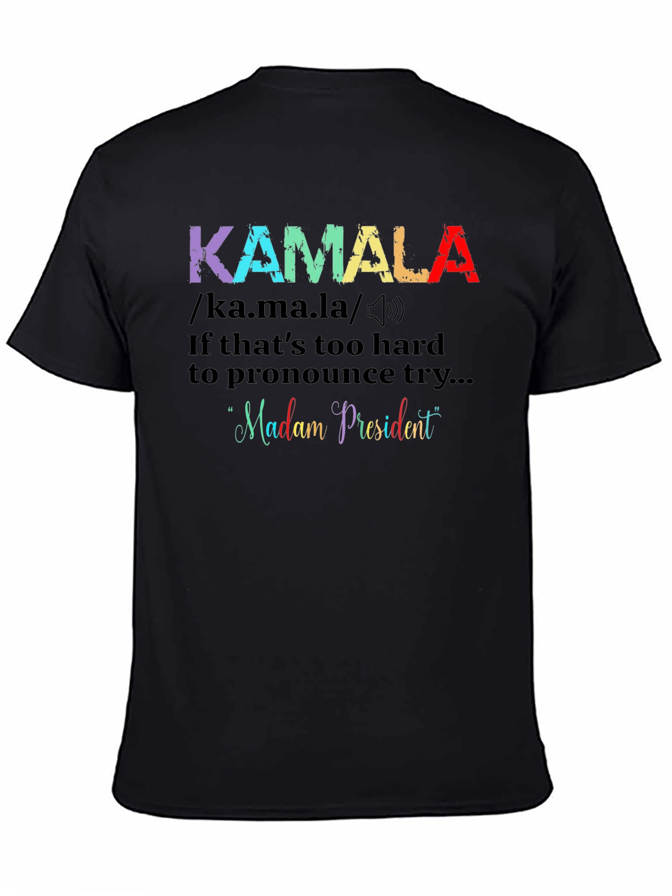 Kamala Madam President Graphic Tee
