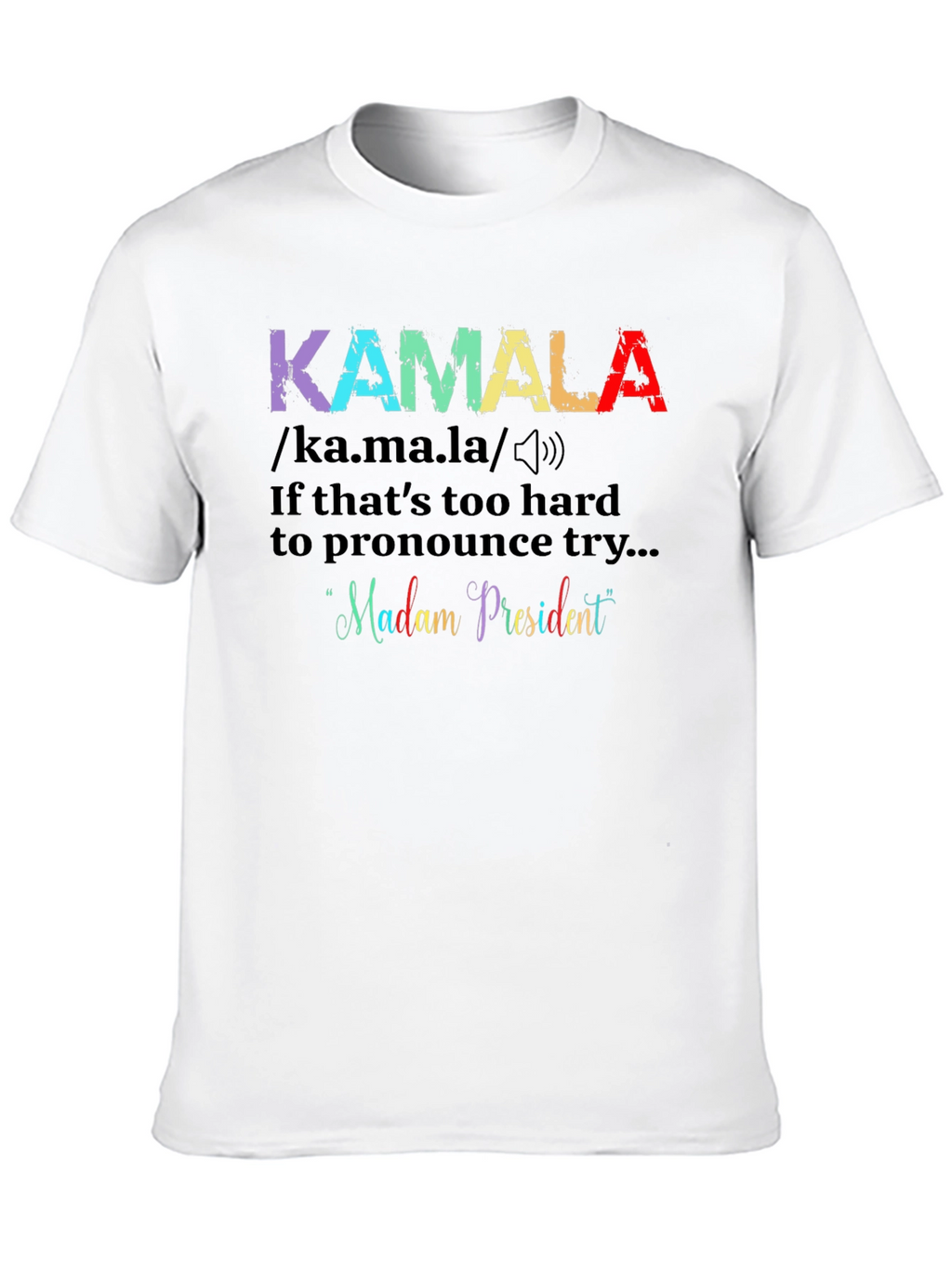Kamala Madam President Graphic Tee
