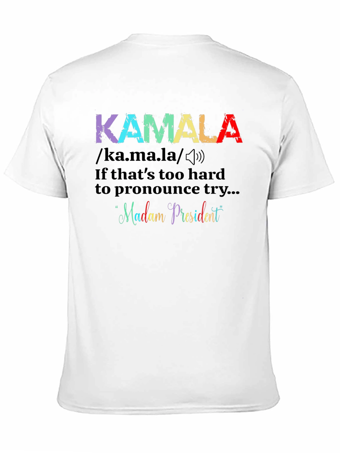 Kamala Madam President Graphic Tee