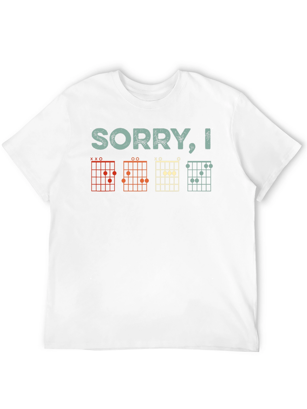 Sorry I had to practice guitar T-Shirt