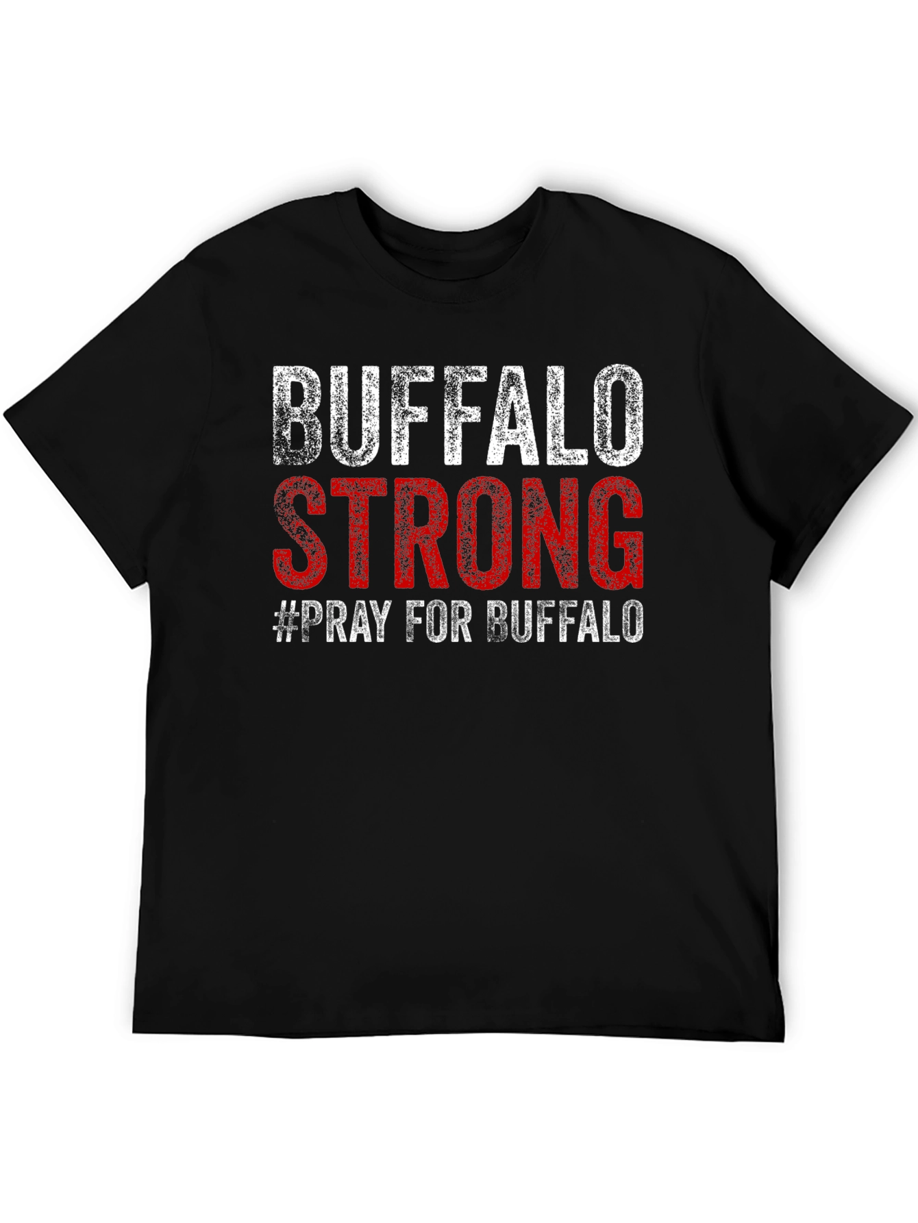 Buffalo Strong T-Shirt - Pray for Buffalo