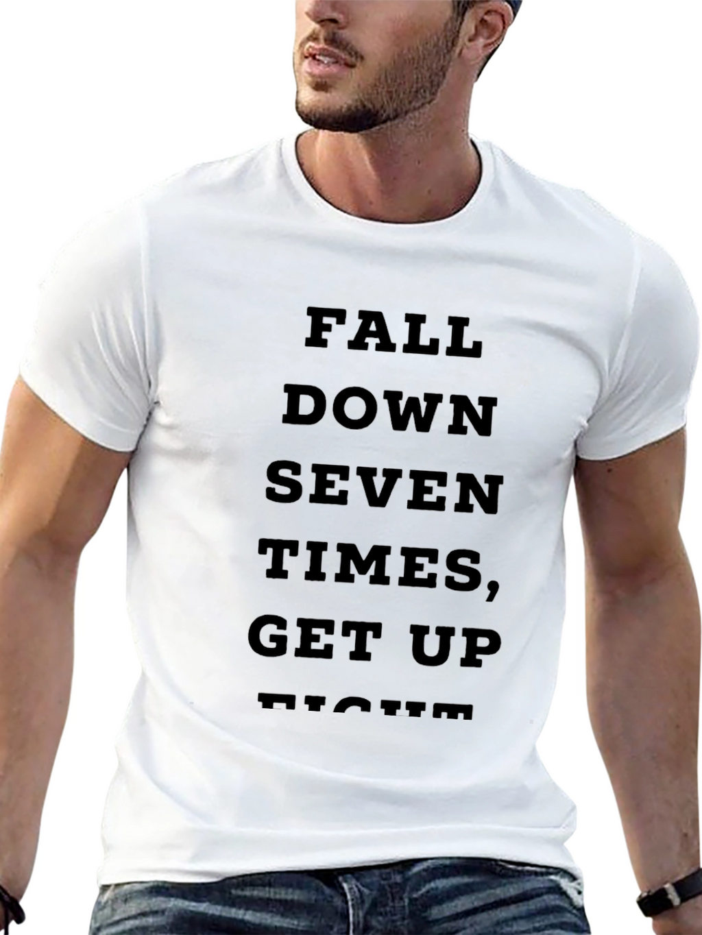Motivational Fall Down Seven Times Get Up Eight T-Shirt