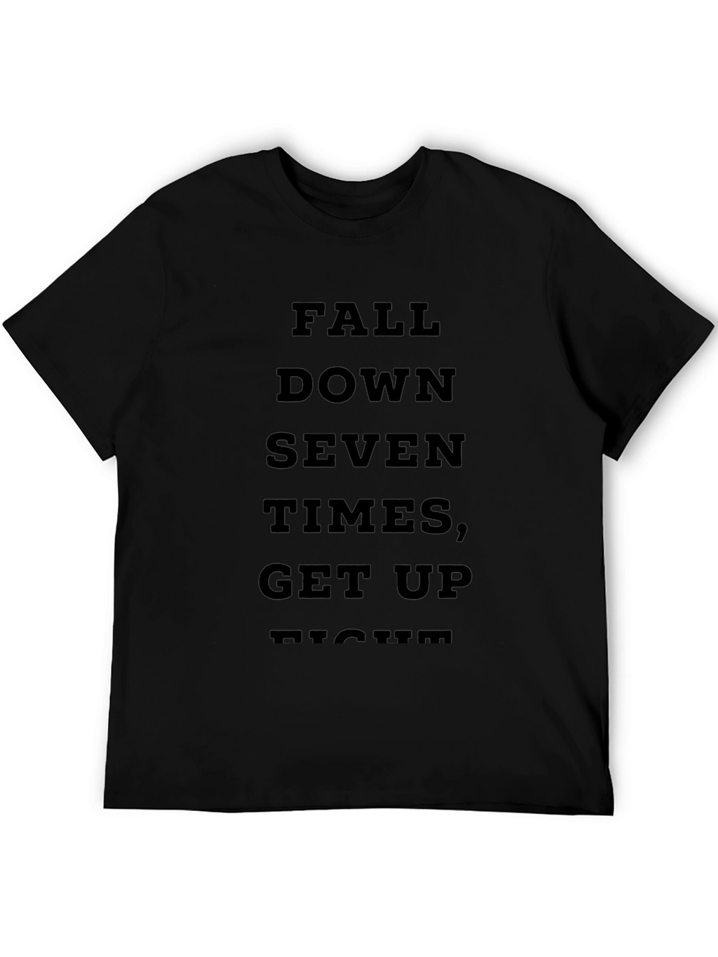Motivational Fall Down Seven Times Get Up Eight T-Shirt