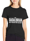 The Dadalorian T-Shirt: Best Dad in the Galaxy