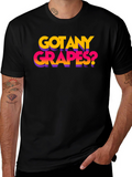 Got Any Grapes? Black Graphic T-Shirt