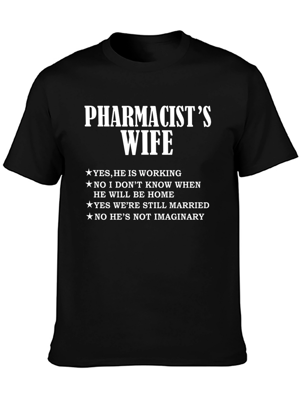 Pharmacists Wife Funny Graphic Tee