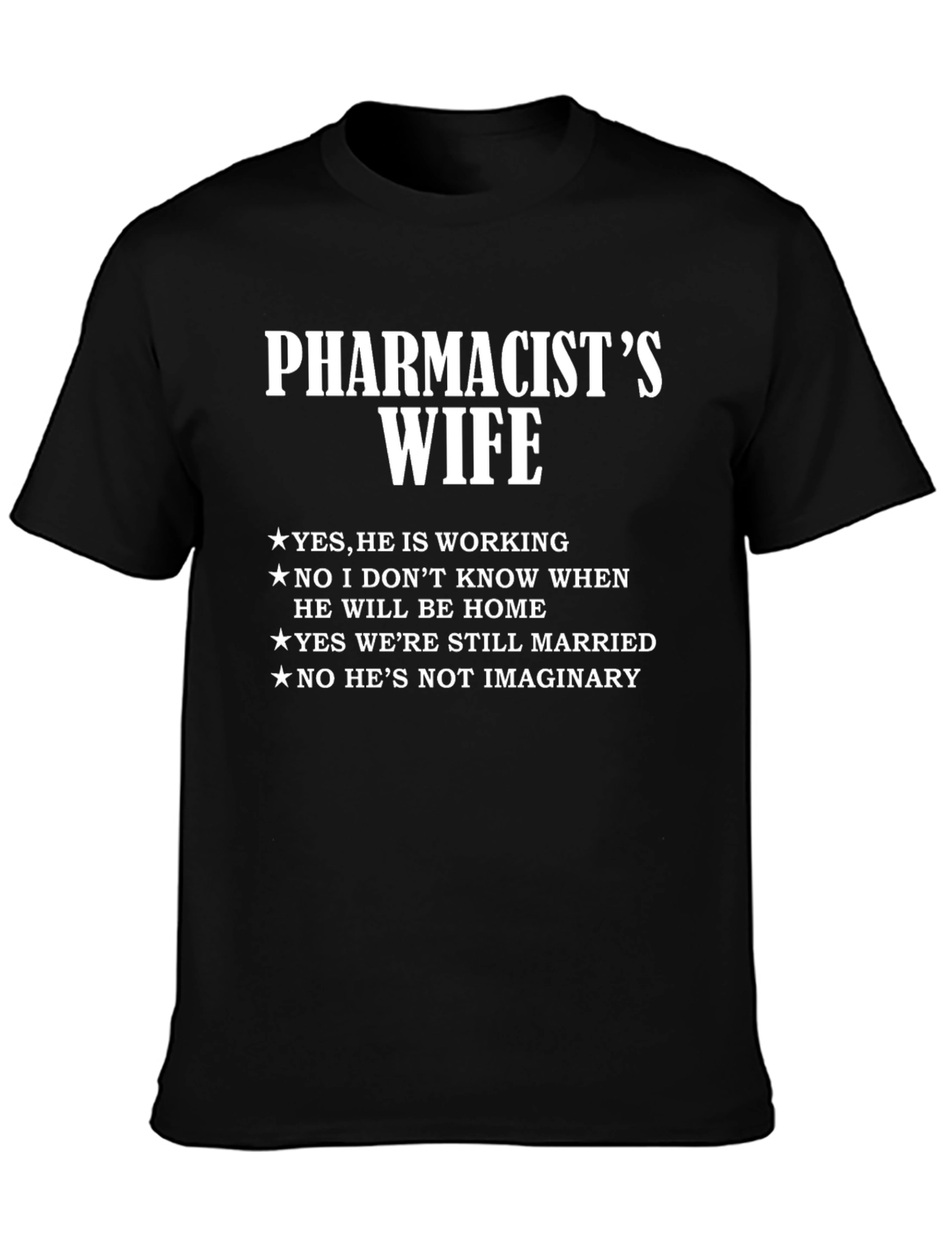 Pharmacists Wife Funny Graphic Tee