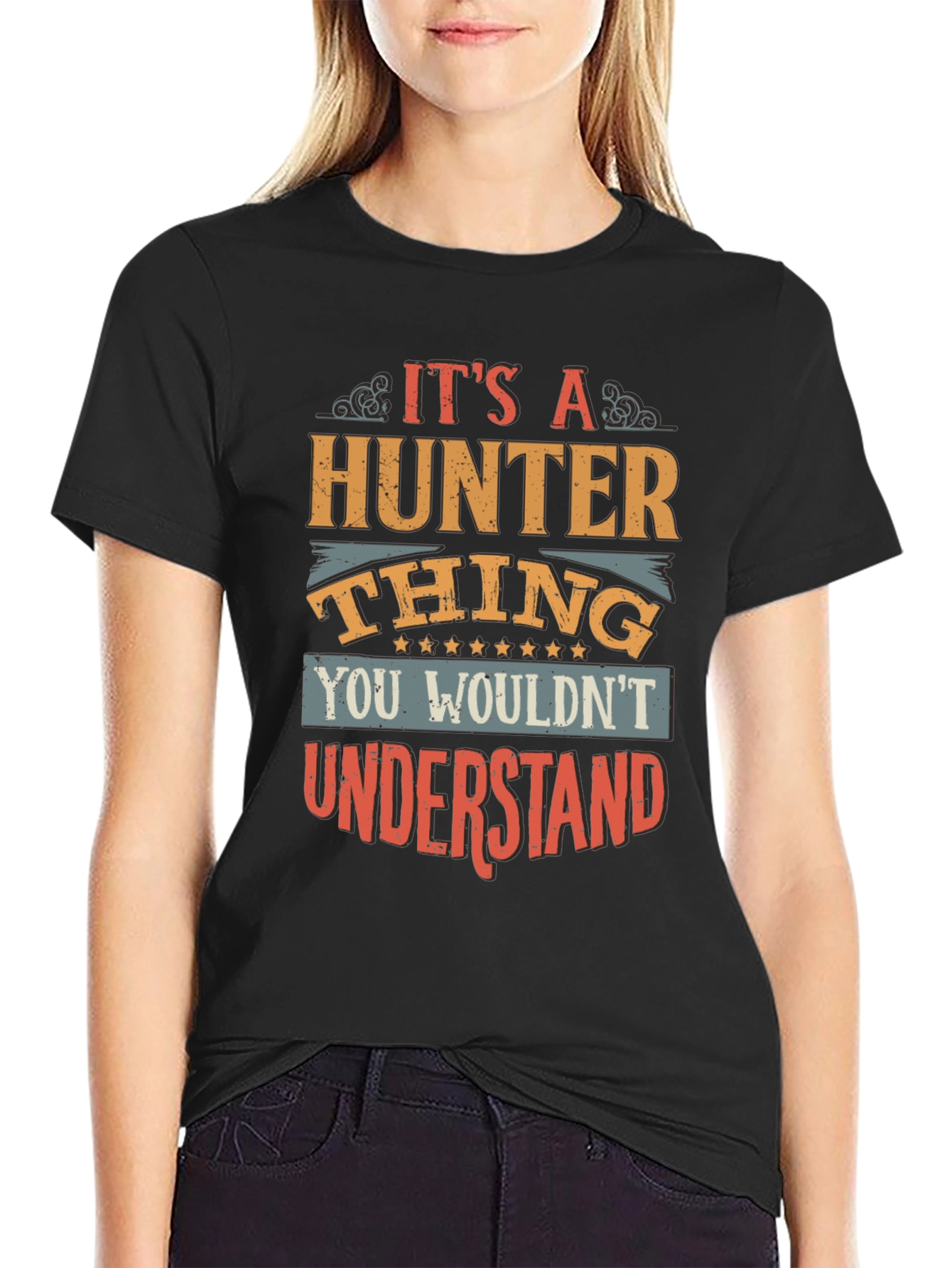 Its A Hunter Thing T-Shirt