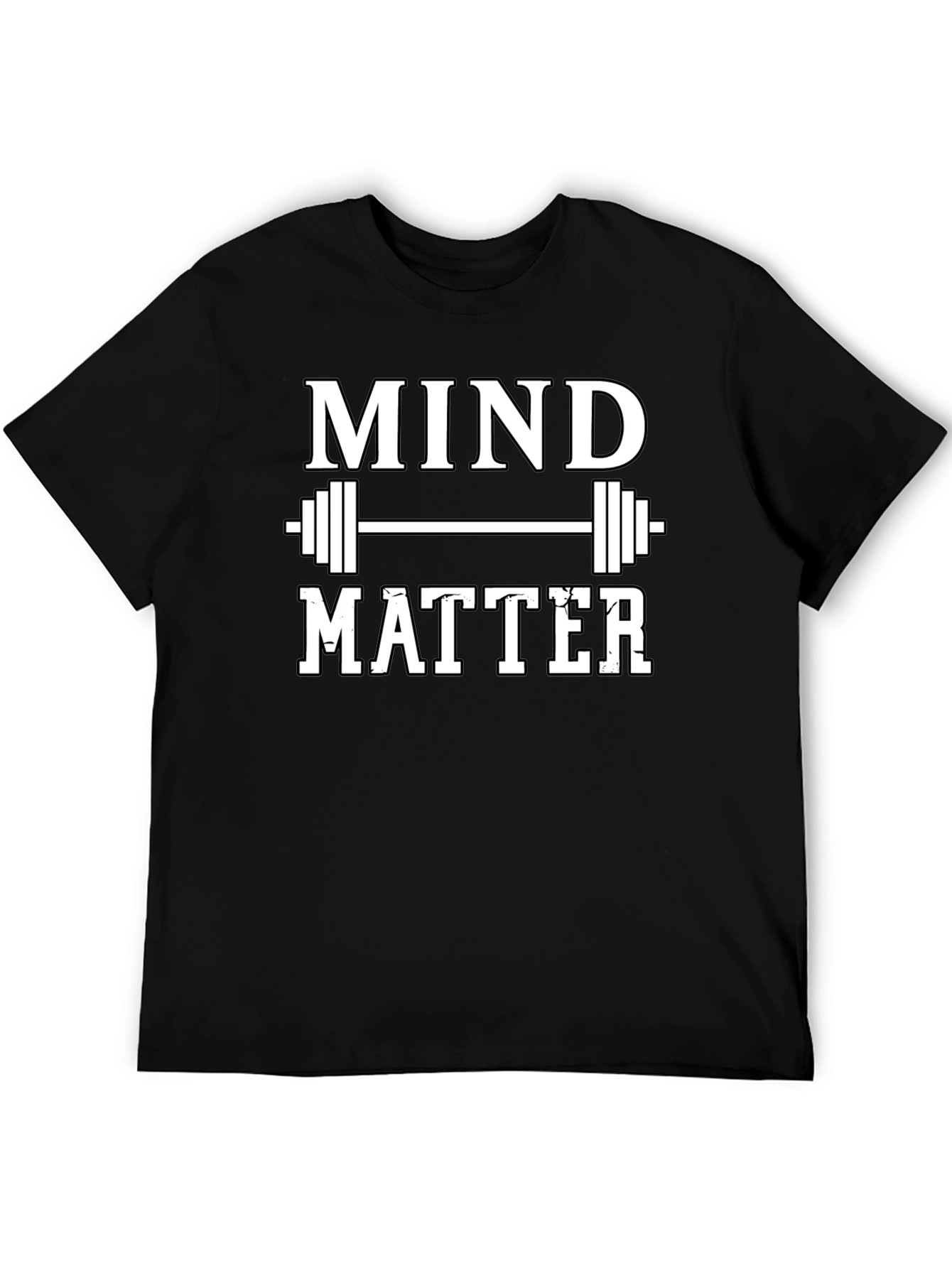 Mind Over Matter Gym T-Shirt