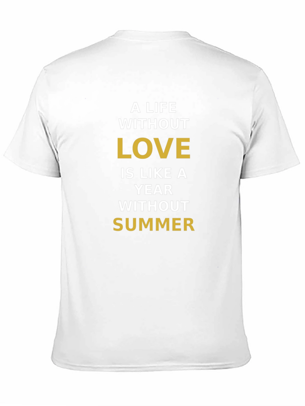 A Life Without Love Mens T-shirt