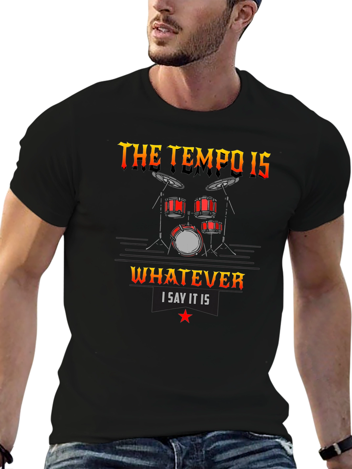 The Tempo Is Whatever I Say It Is T-Shirt
