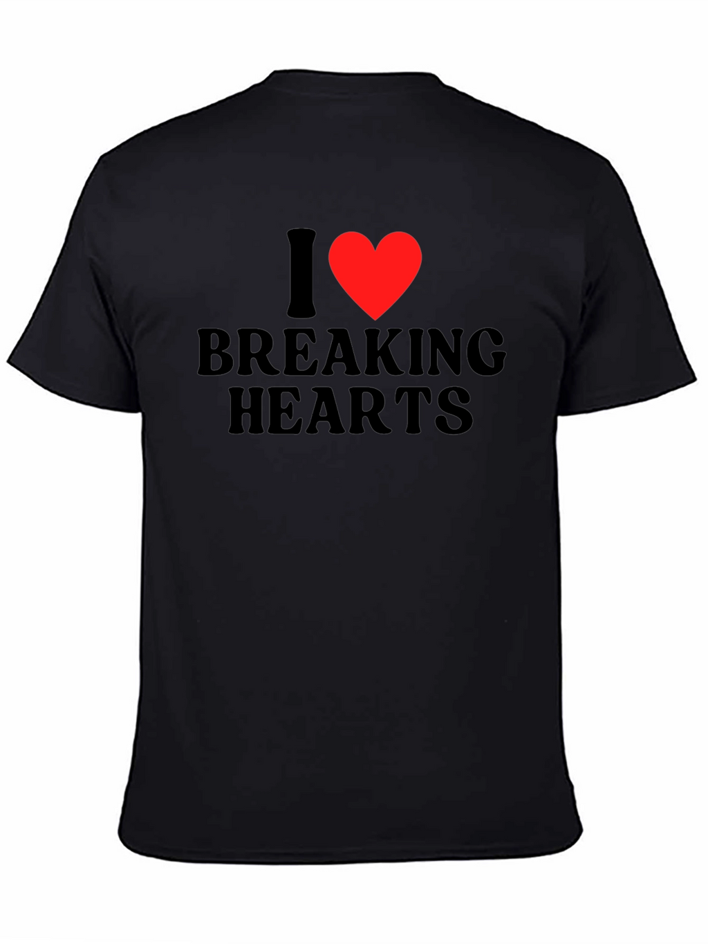 I Heart Breaking Hearts T-Shirt - Bold Statement Tee