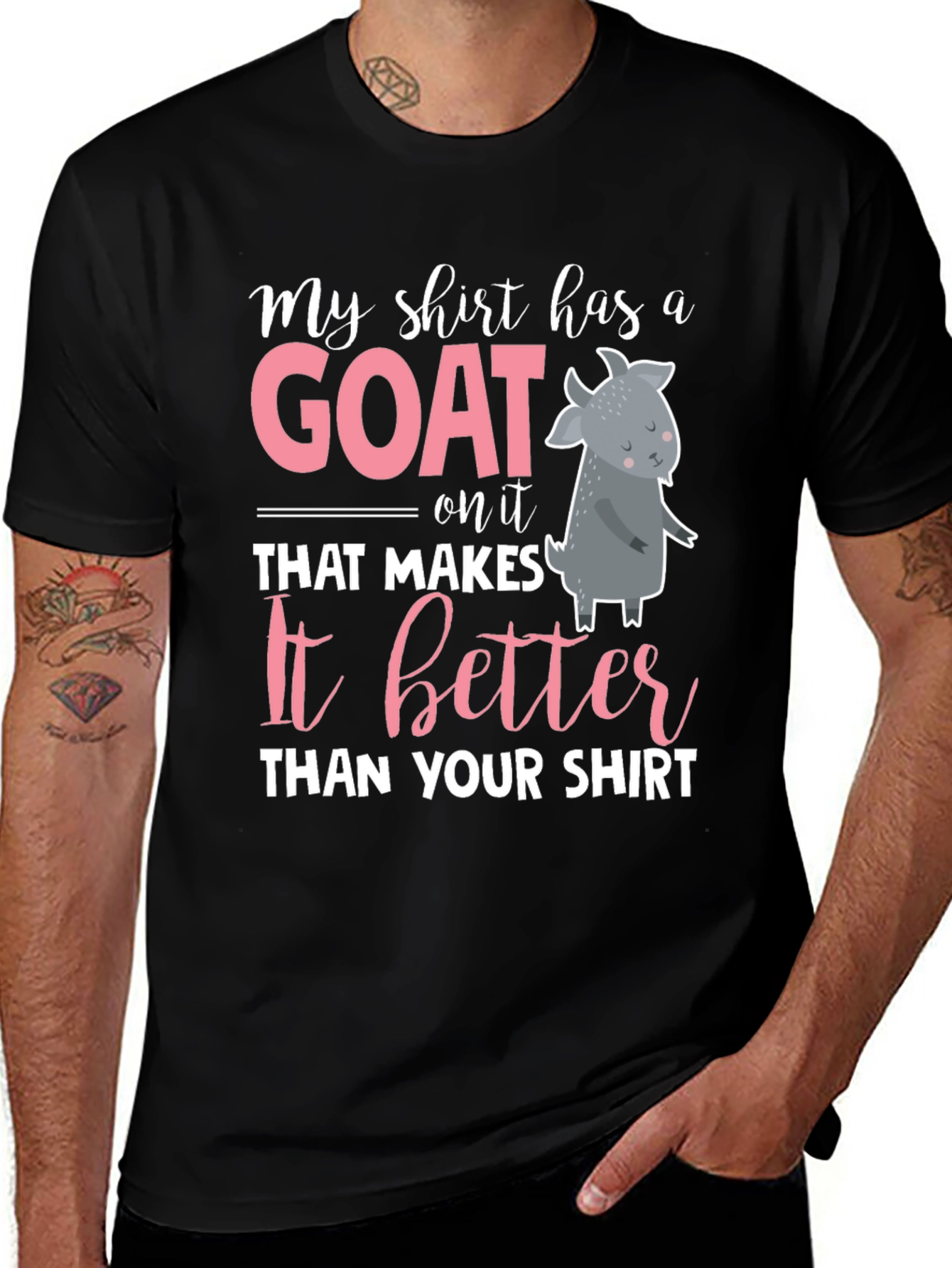 Goat T-Shirt: My Shirt Has A Goat On It