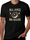 All Juice No Seeds Graphic T-Shirt