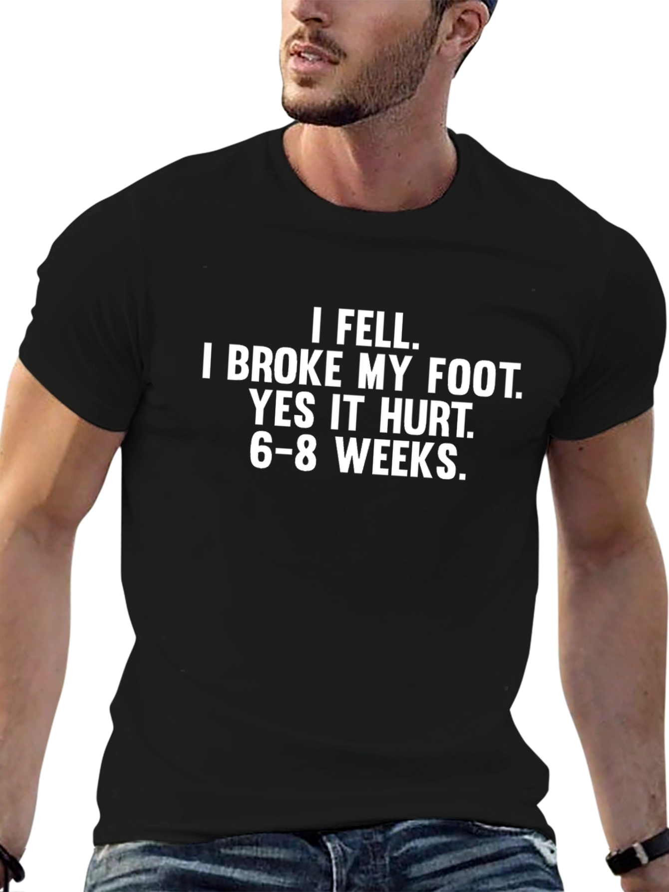 I Fell Broke My Foot T-Shirt