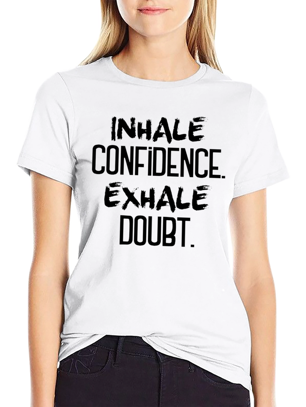 Inhale Confidence Exhale Doubt - Black T-Shirt