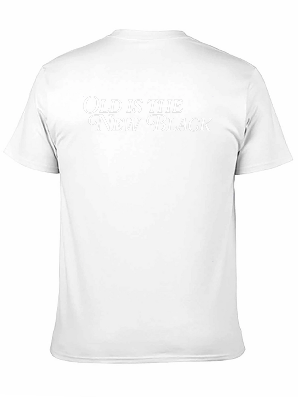 Old Is The New Black T-Shirt