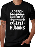 Speech Language Pathologist T-Shirt Mini Humans Funny Gift