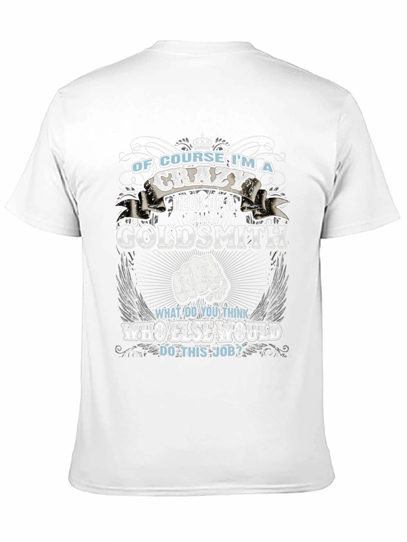 Crazy Goldsmith Graphic T-Shirt