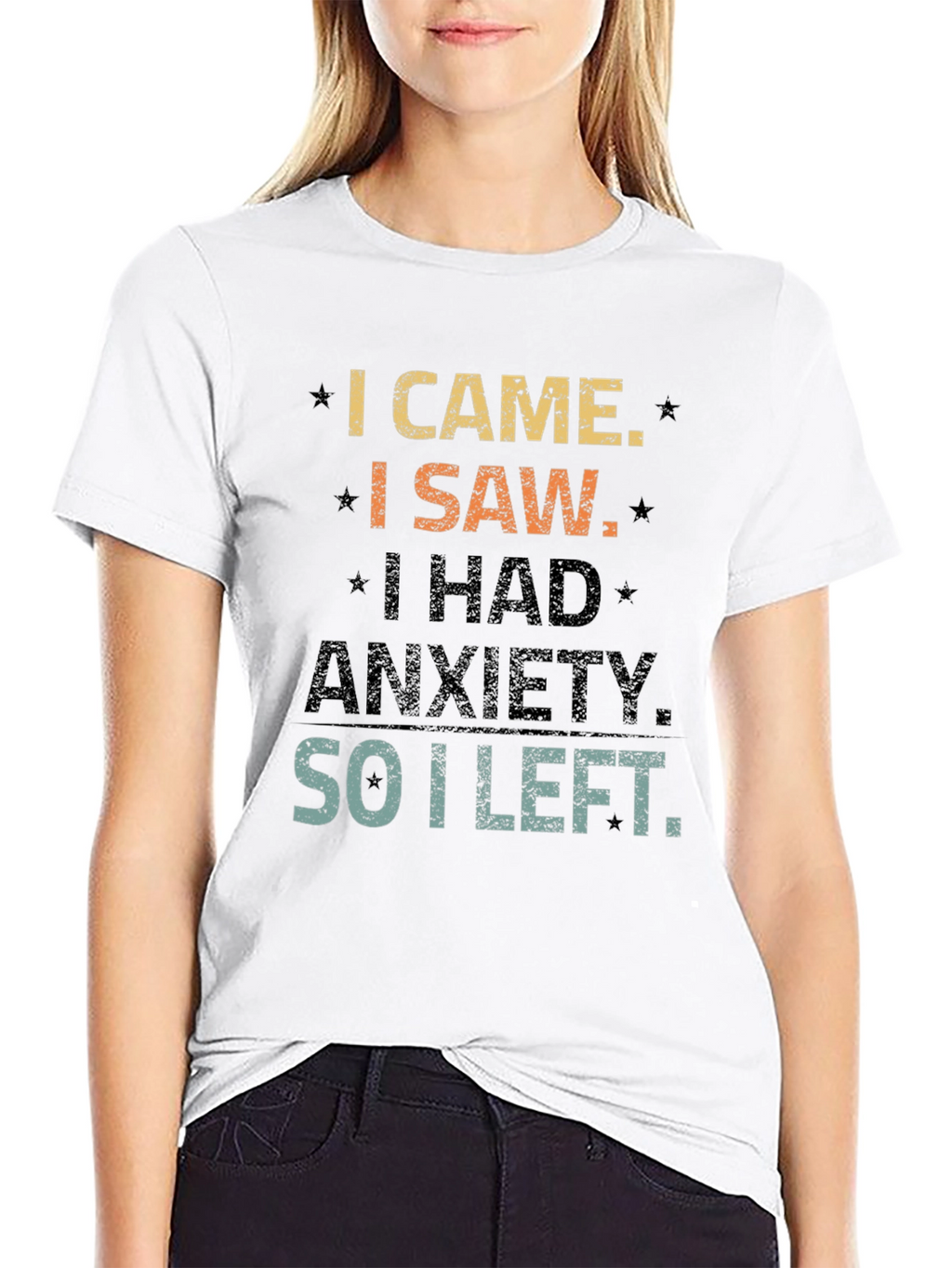 I Came I Saw Anxiety T-Shirt