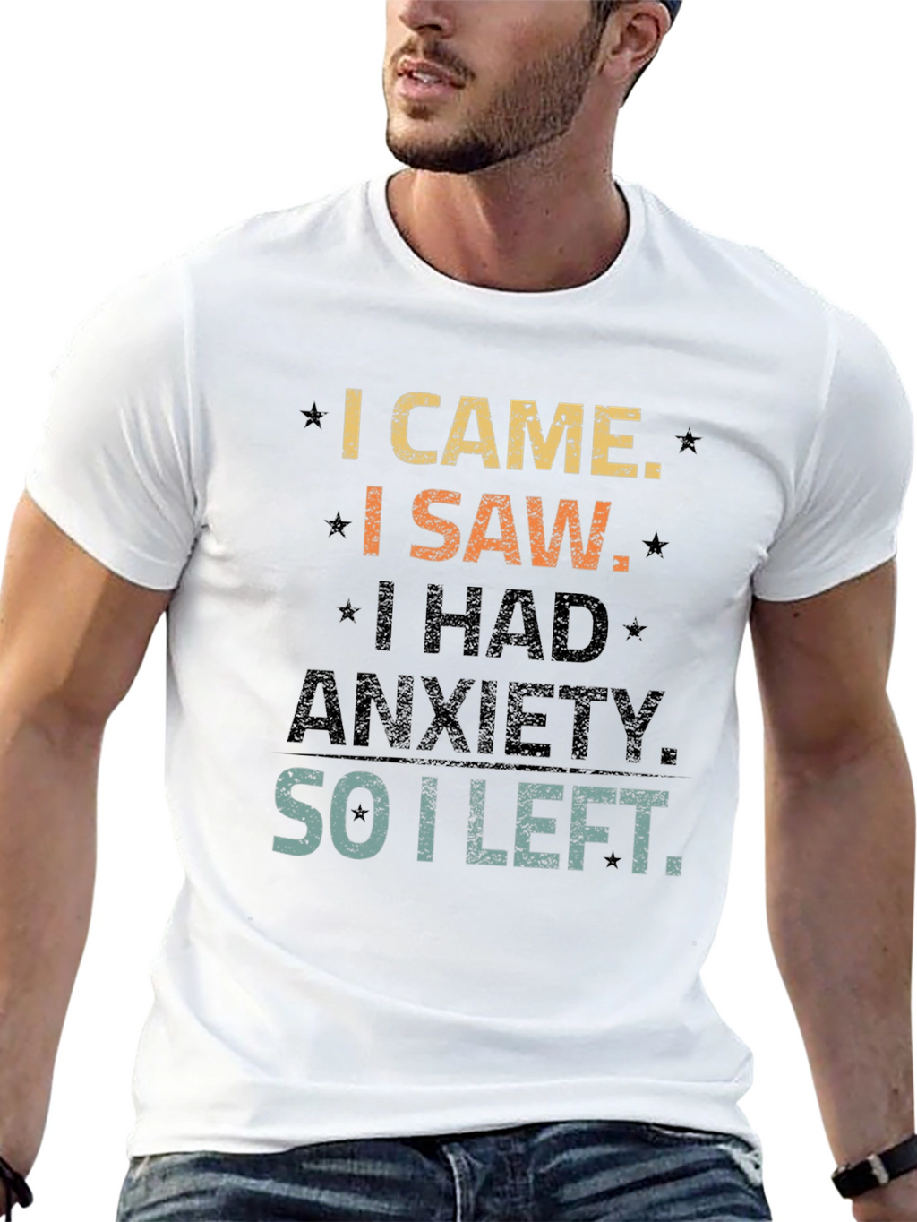 I Came I Saw Anxiety T-Shirt