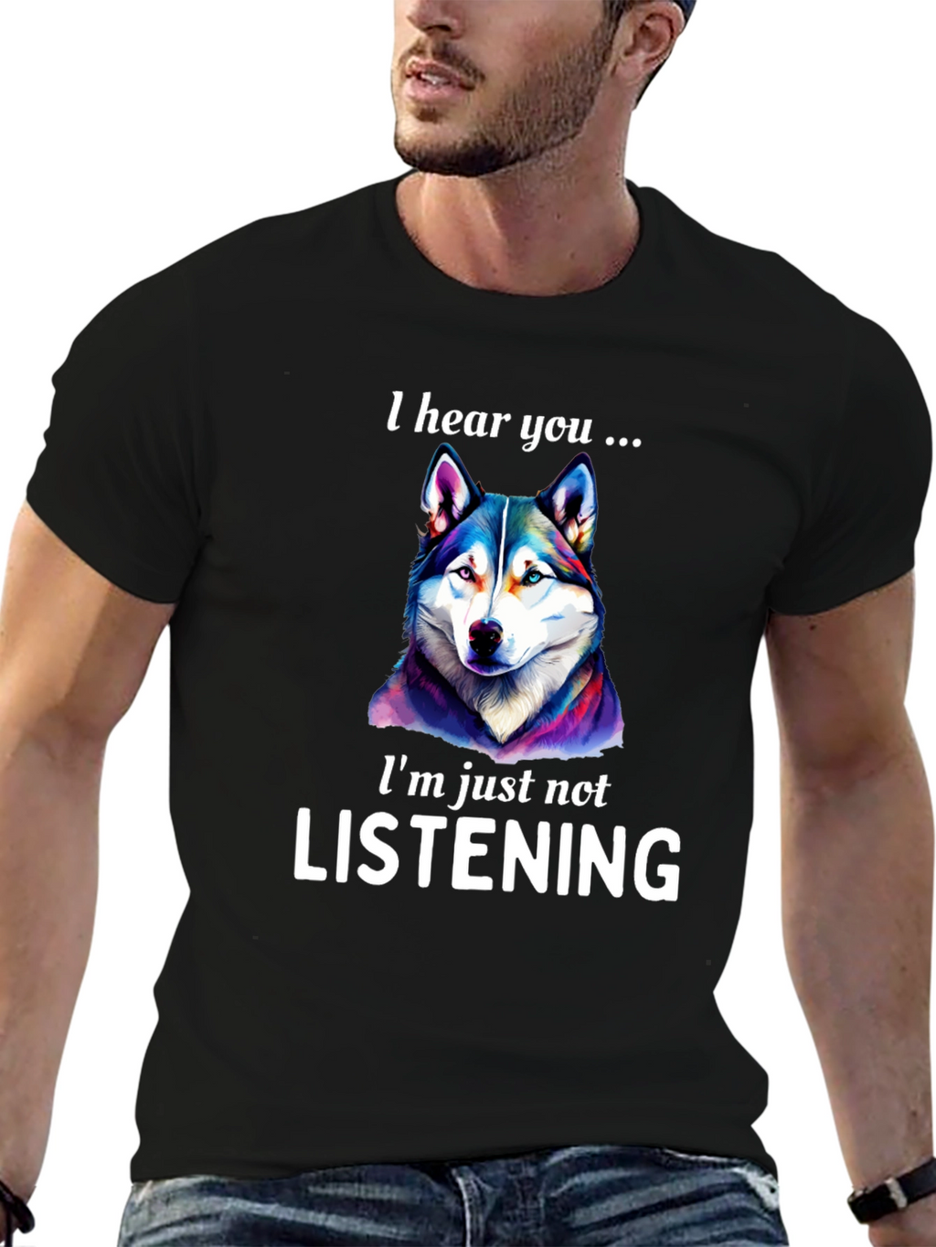 I Hear You Dog Graphic T-Shirt