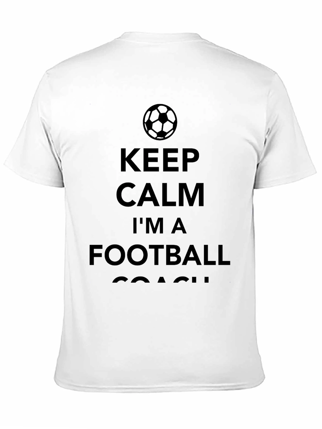 Keep Calm Football Coach T-Shirt - Black Cotton