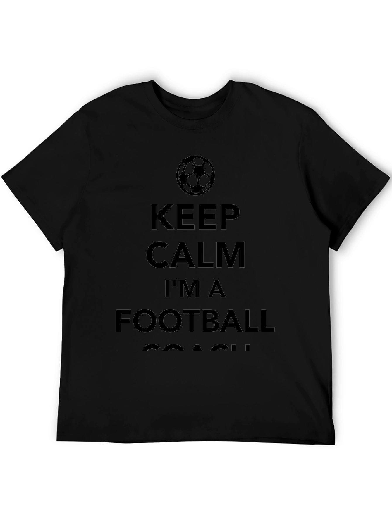 Keep Calm Football Coach T-Shirt - Black Cotton