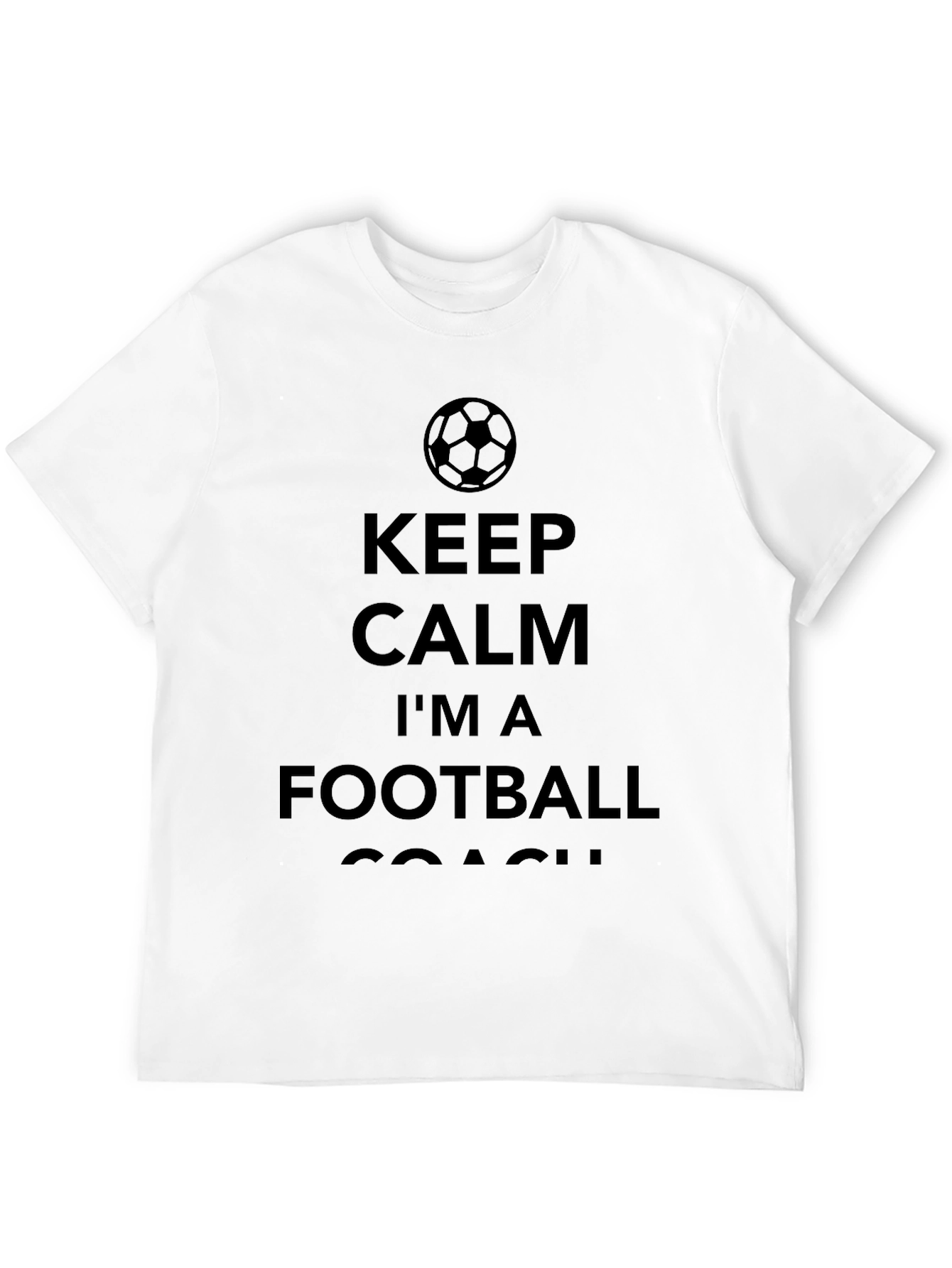 Keep Calm Football Coach T-Shirt - Black Cotton
