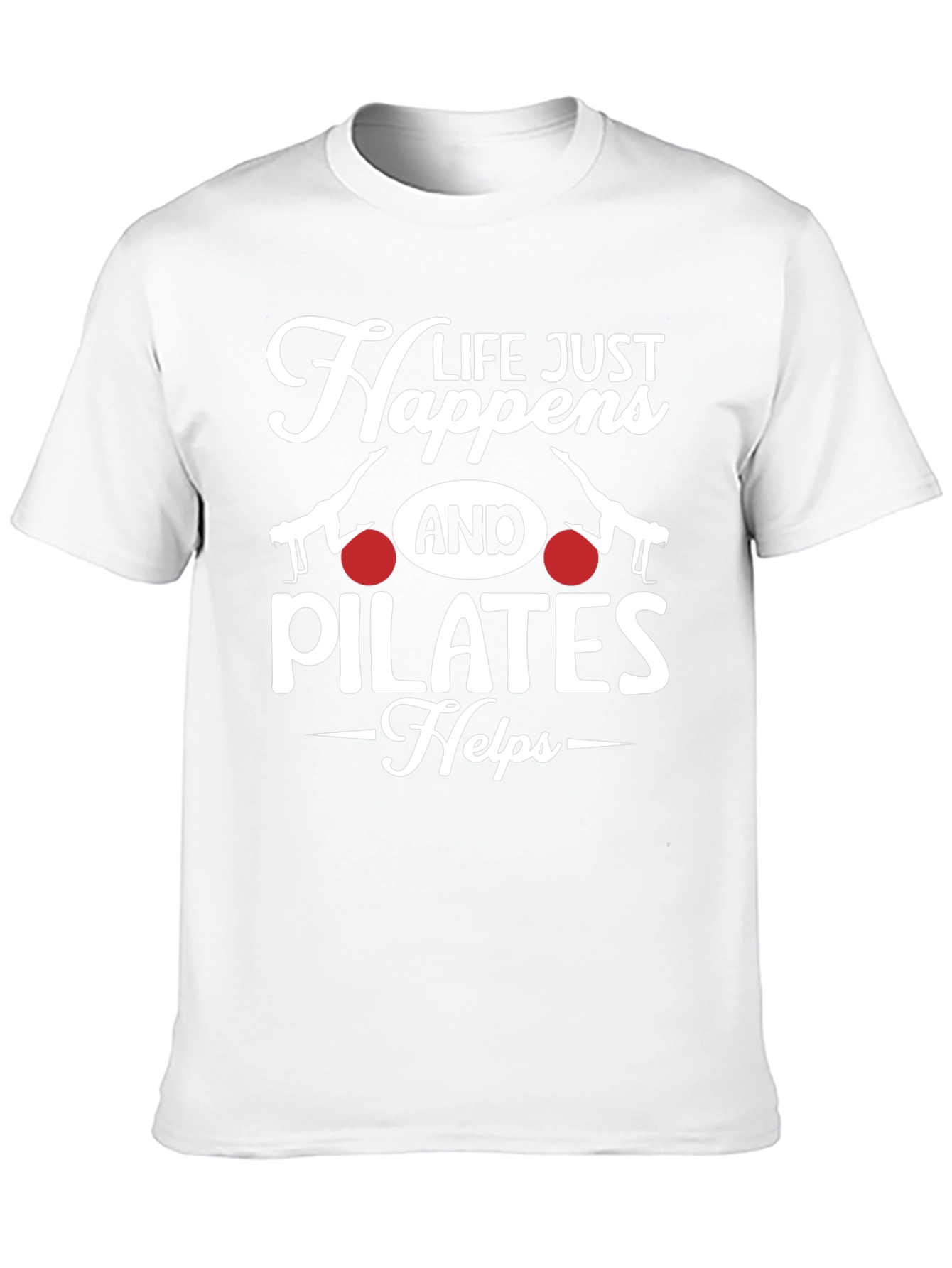 Life Happens Pilates T-Shirt - Mens Graphic Tee