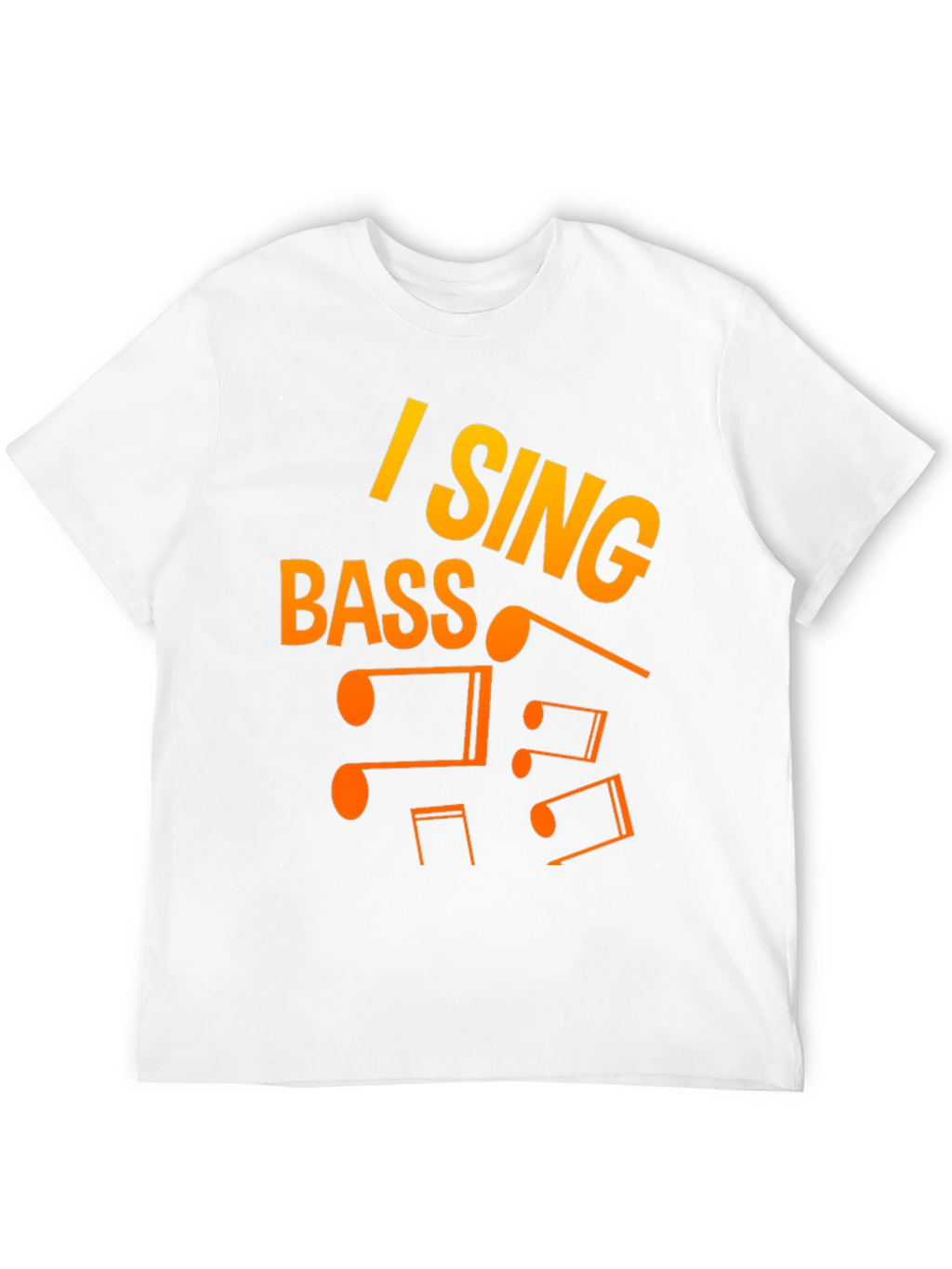I Sing Bass Music Notes Graphic T-Shirt