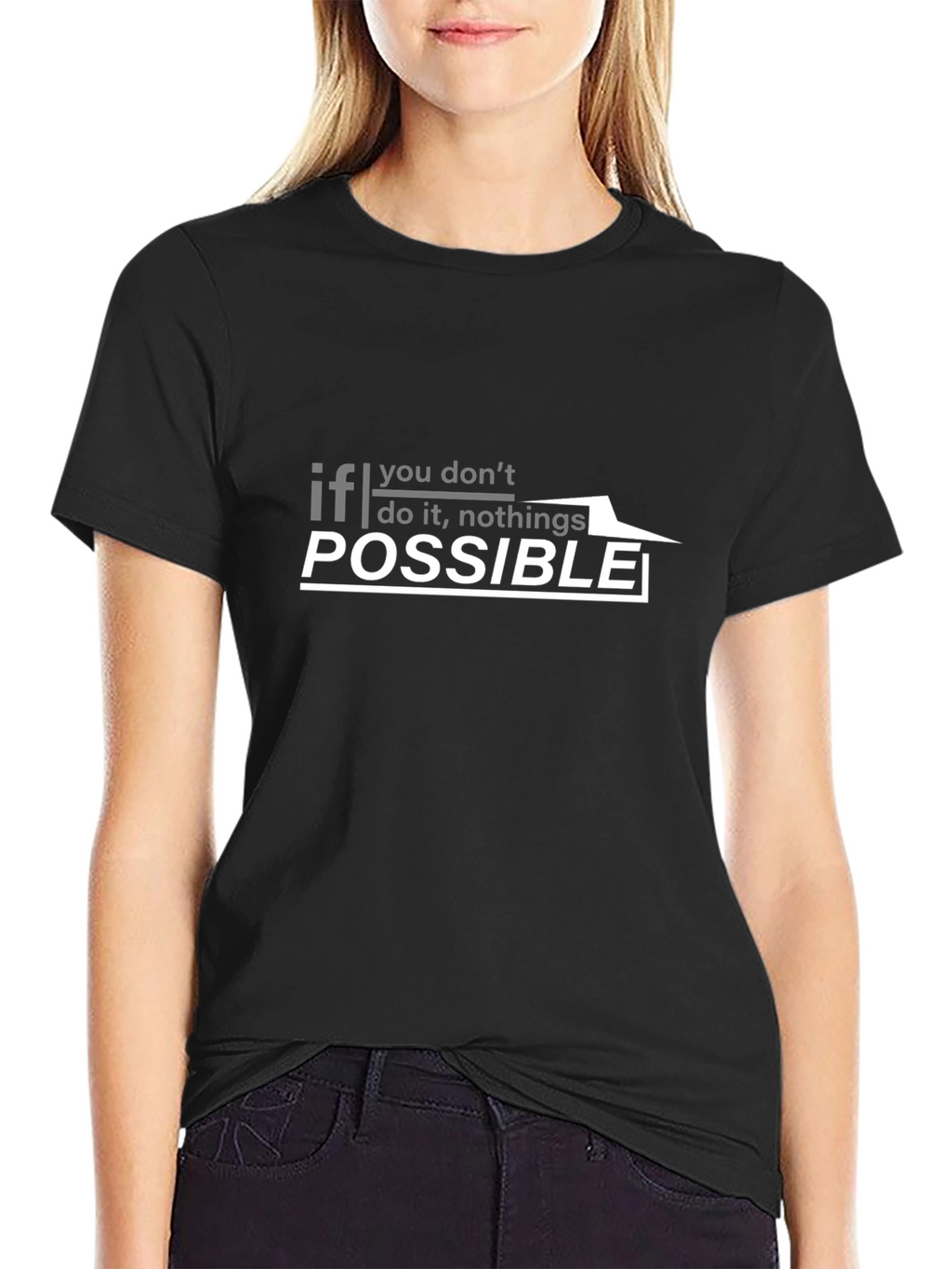 Inspirational Graphic T-Shirt - Impossible