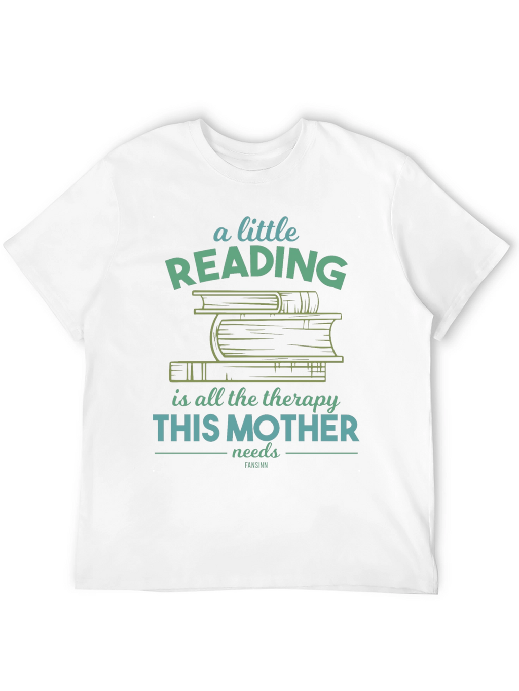 Reading Therapy Mothers T-Shirt