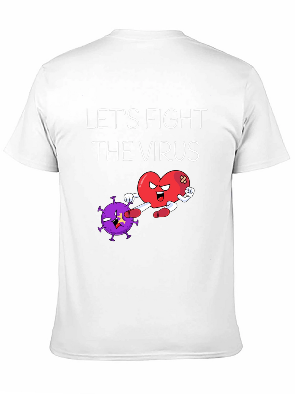 Lets Fight The Virus Graphic Tee