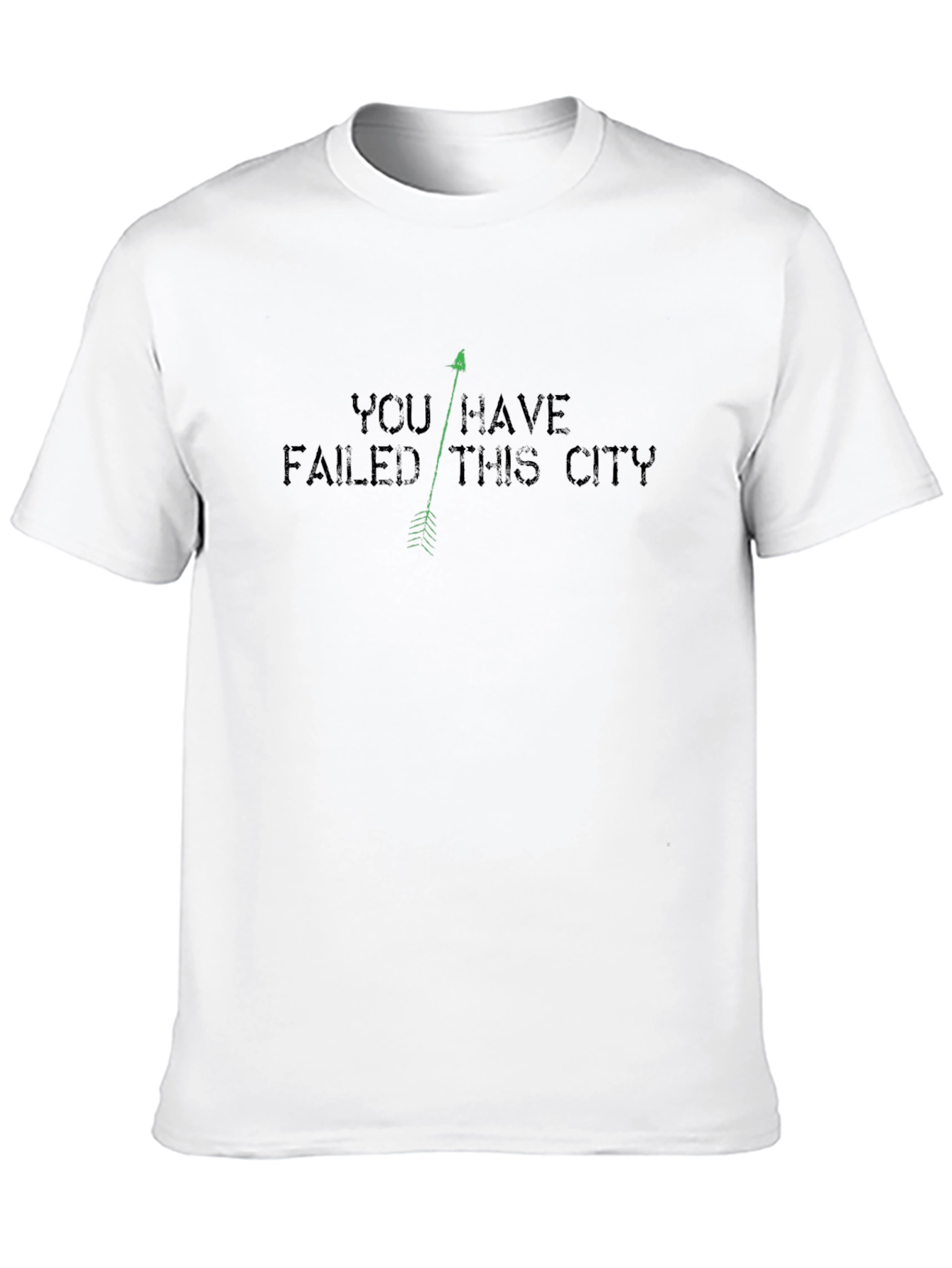 You Have Failed This City Arrow T-Shirt