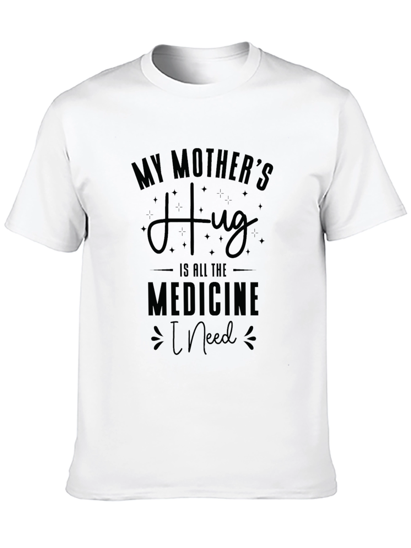 My Mothers Hug T-Shirt - Comfort & Style