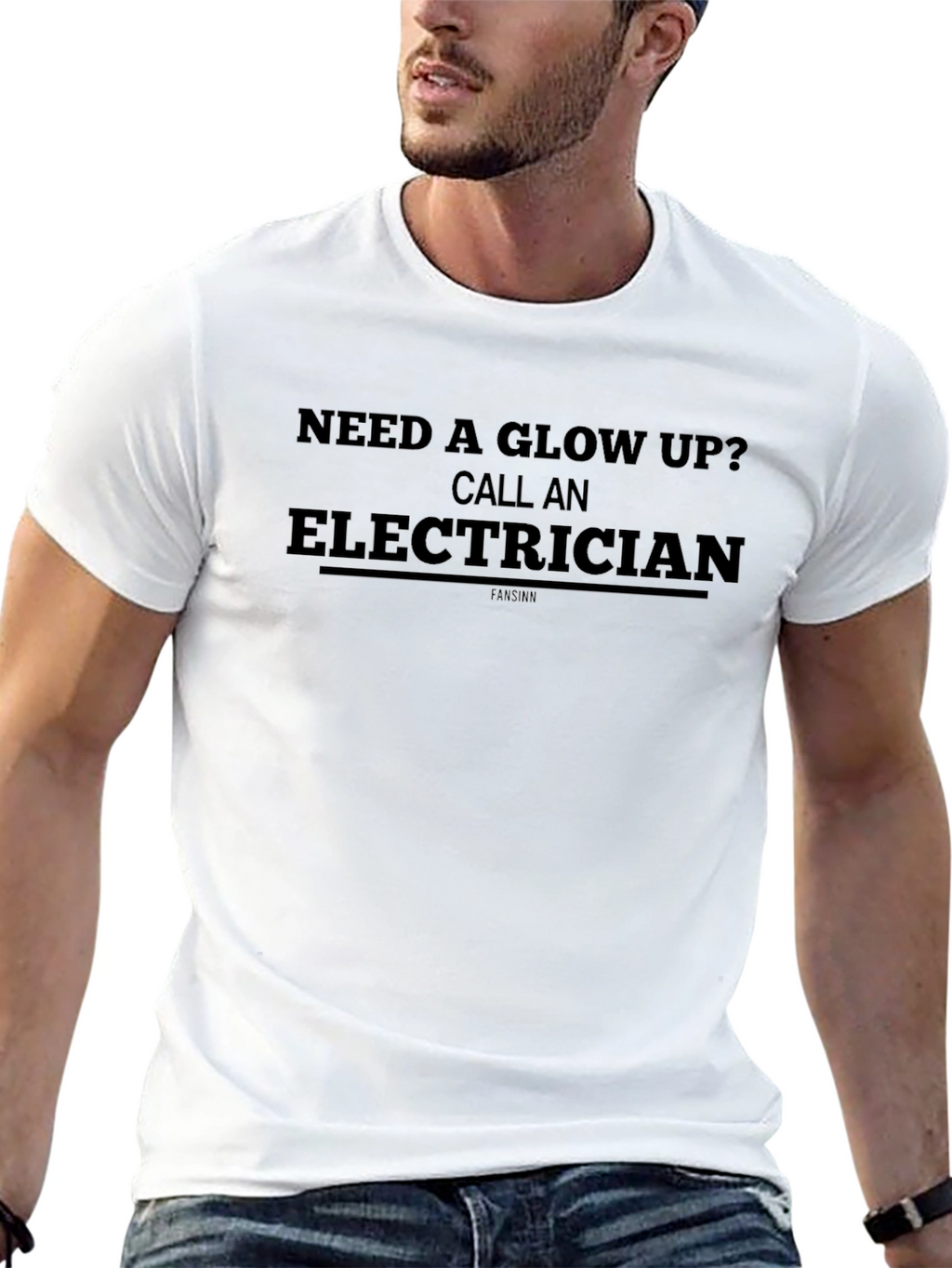 Need a Glow Up? Electrician Tee
