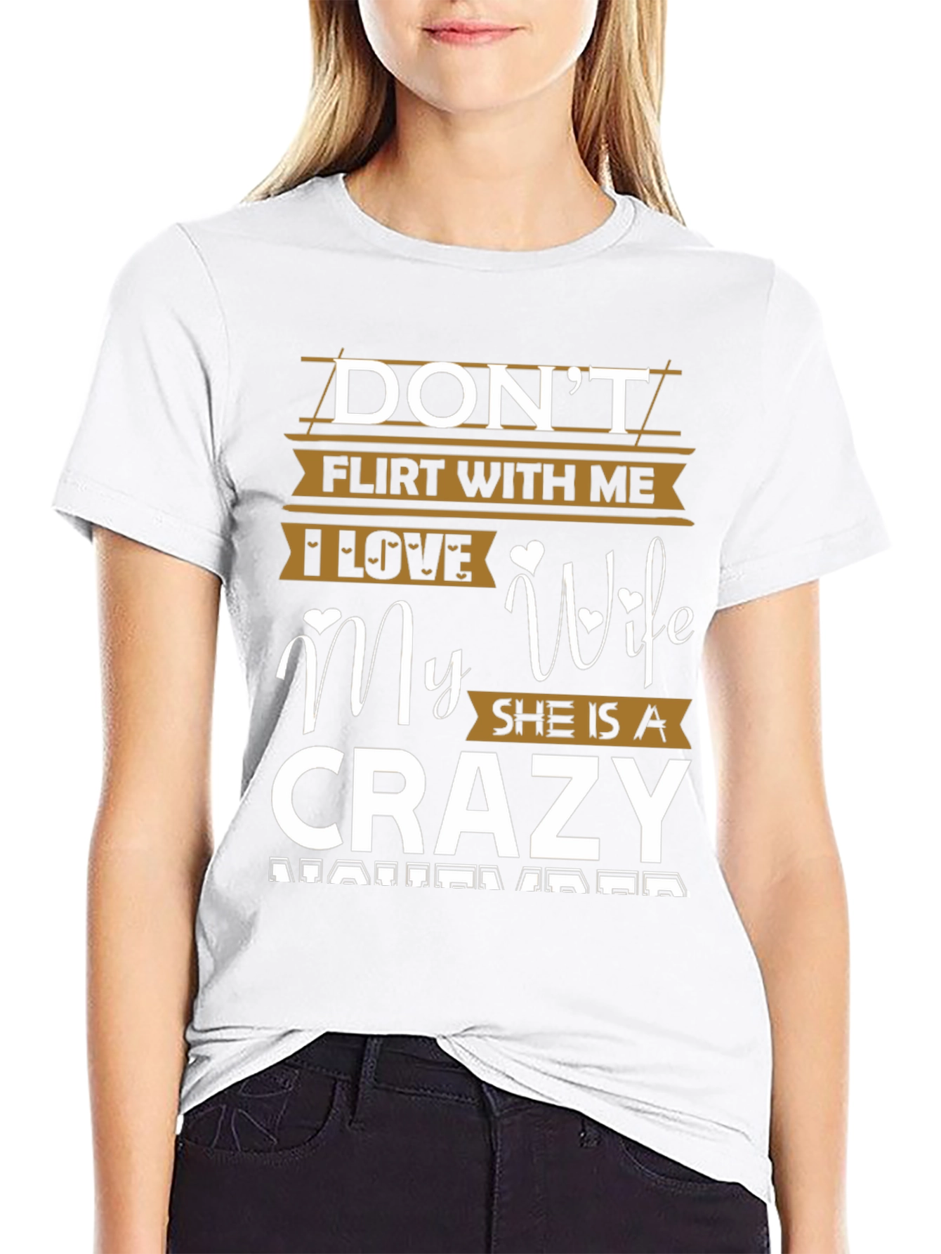 Dont Flirt with Me Crazy Wife Graphic Tee
